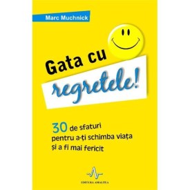 gata cu regretele
